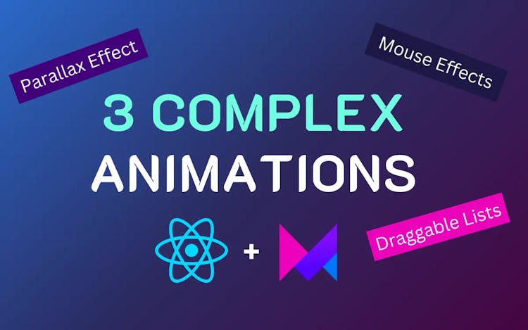 3 Advanced Framer Motion Effects in React